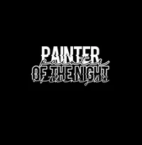 Painter of the night