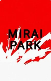 Mirai park AU