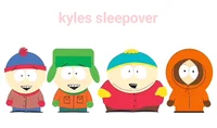 Kyles sleepover