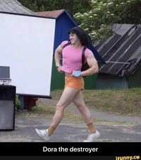 Dora the destroyer