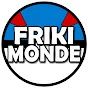 friki monde xd