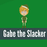 Gabe the slacker