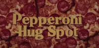 Pepperoni Hug Spot