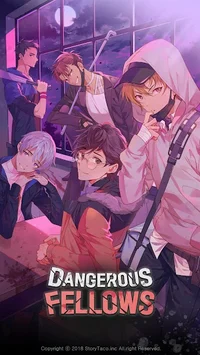 Dangerous fellows