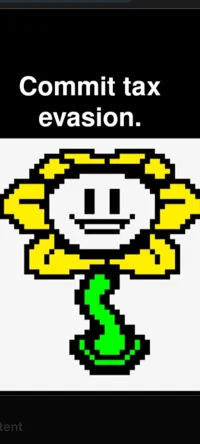 Tax evasion flowey