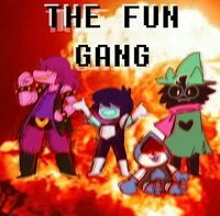 Fun gang -Deltarune 