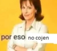 Por eso no cojen