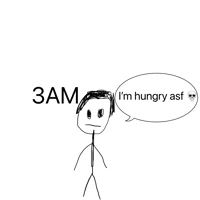 Eat somethin at 3AM