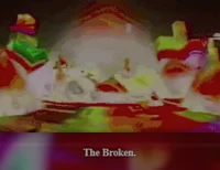 The broken
