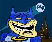 Batman be like