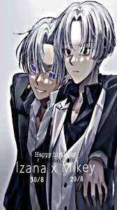 Izana and Mikey