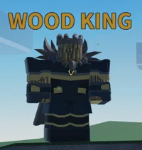 The Wood King