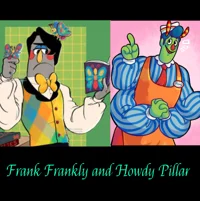 Frank and Howdy