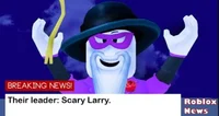 Scary Larry