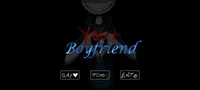 Your boyfriend 