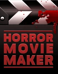 Horror movie maker