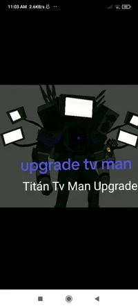 Upgradedtitan TV man