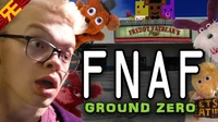 FNAFTM Ground Zero 