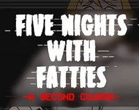 Five nights with fat