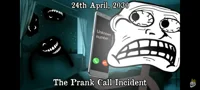 The prank call incid
