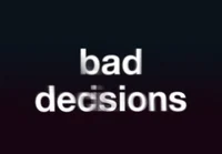 Bad decision maker 