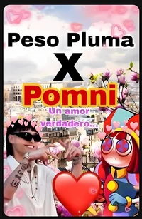 Pomni y peso pluma