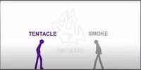 Tentacle vs Smoke