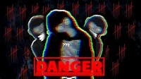 Danger