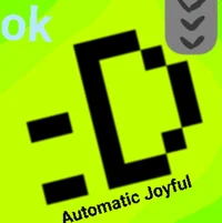 Automatic Joyful