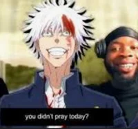 did you pray today 6