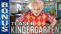 Kindergarten Teaser