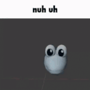 Nuh Uh