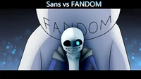 Sans vs The Fandom