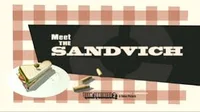 Meet the sandvich