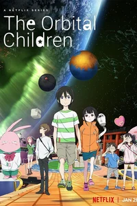 The Orbital Children