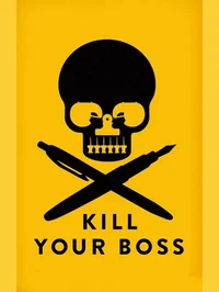 Kill your Boss