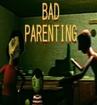 BAD PARENTING