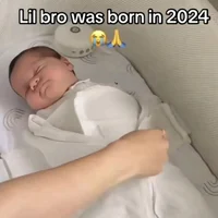LIL BRO BORN IN 2024