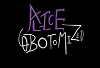ALICE LOBOTOMIZED