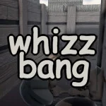Whizz Bang