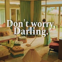 Dont Worry Darling