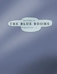 THE BLUE ROOMS