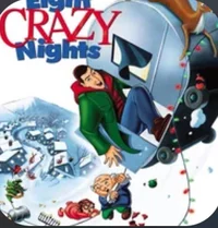 Eight crazy nights
