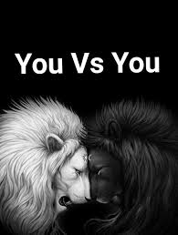 You vs yourself