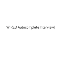 Wired Auto Complete