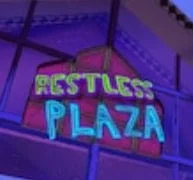 Restless Plaza