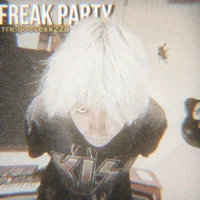 Freak party 