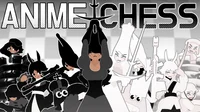 Anime chessing