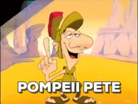 Pompeii Pete
