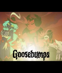Goosebumps-MyVersion